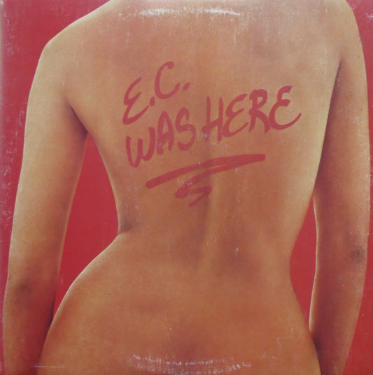 Eric Clapton - EC Was Here