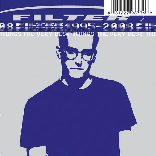 Filter - The Very Best Things: 1995-2008 (RSD 2024)