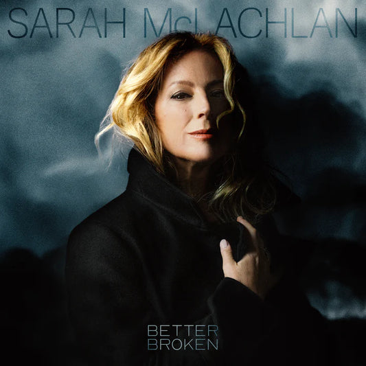 Sarah McLachlan - Better Broken (Translucent Sea Blue)