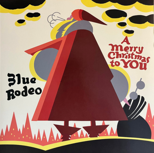 Blue Rodeo - A Merry Christmas To You