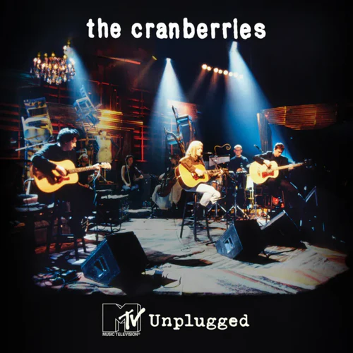 Cranberries, The - MTV Unplugged