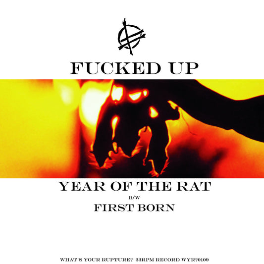 Fucked Up ‎– Year Of The Rat B/W First Born