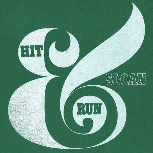 Sloan - Hit & Run EP