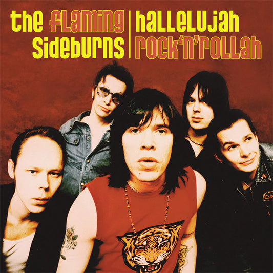 Flaming Sideburns - Hallelujah Rock'n'rollah (25th Anniversary)