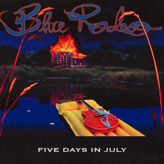 Blue Rodeo - Five Days In July deluxe (Neon orange vinyl)