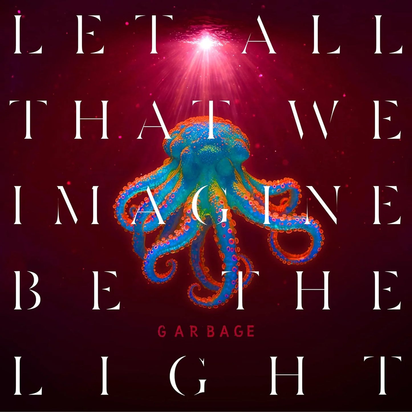 Garbage - Let All That We Imagine Be The Light (Orange Vinyl)