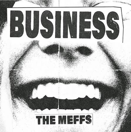 Meffs, The - Business