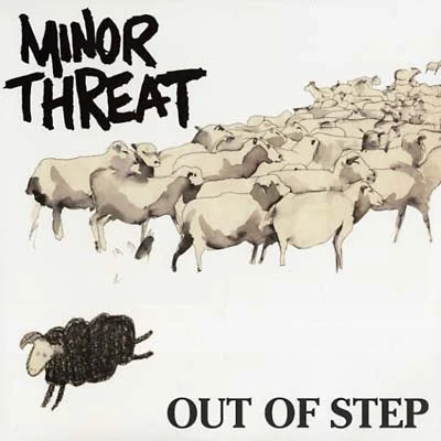 Minor Threat – Out of Step