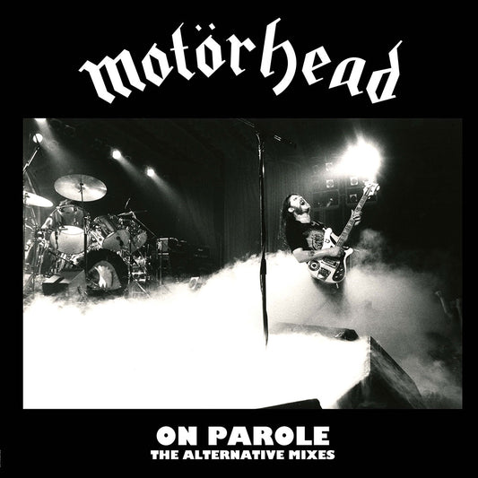 Motorhead - On Parole (The Alternate Mixes)