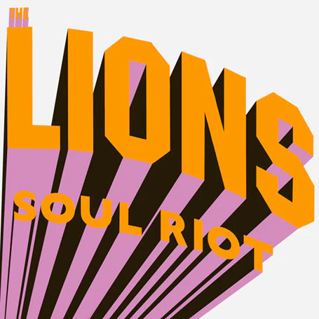 The Lions - Soul Riot