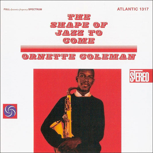 Ornette Coleman ‎– The Shape Of Jazz To Come