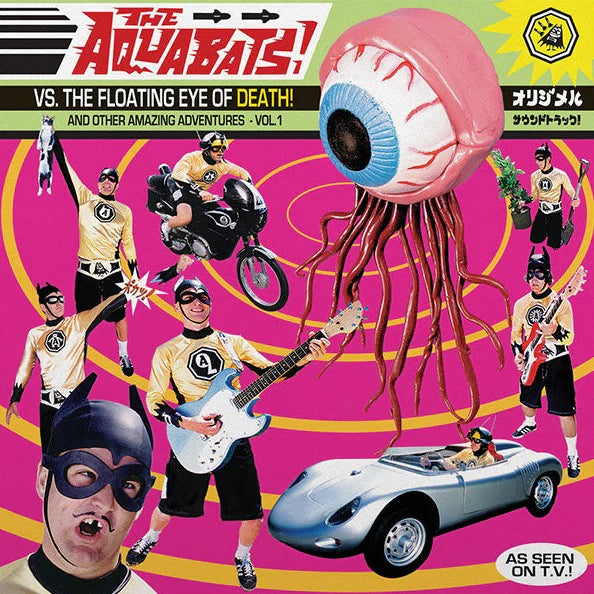 The Aquabats - Vs The Floating Eye Of Death!