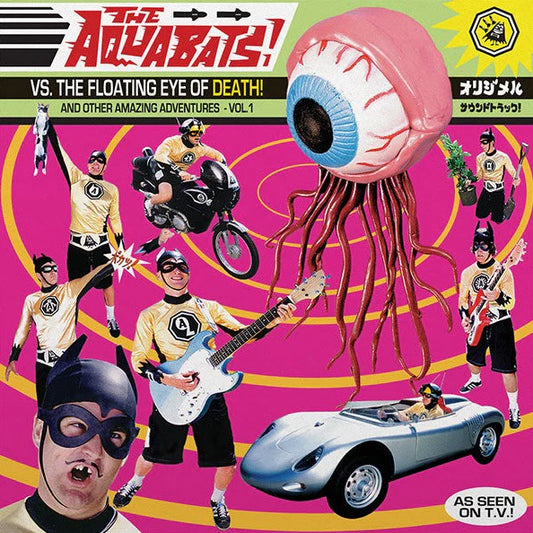 The Aquabats - Vs The Floating Eye Of Death!